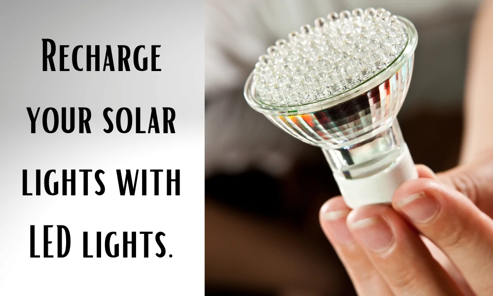 Use of LED lights source to recharge solar lights.